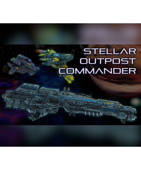 Stellar outpost commander PC Steam Key GLOBAL